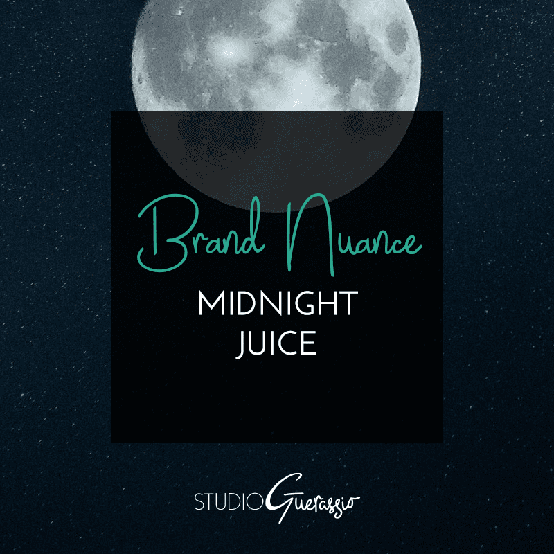 Brand Nuance: Midnight Juice