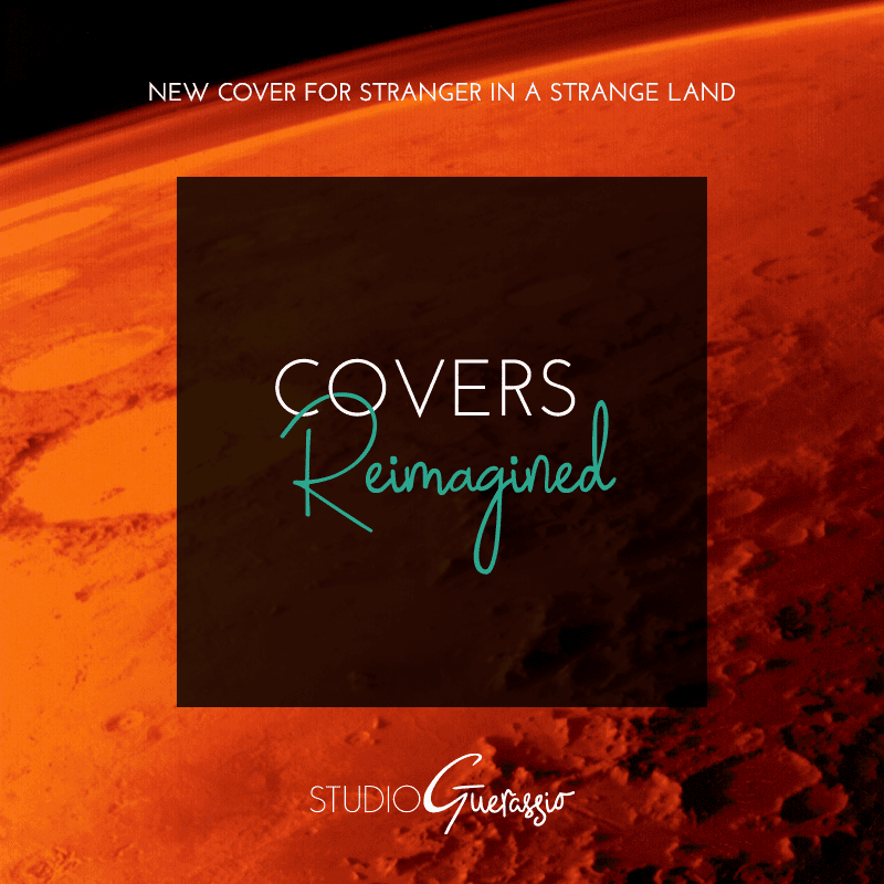 Covers Reimagined: Stranger in a Strange Land