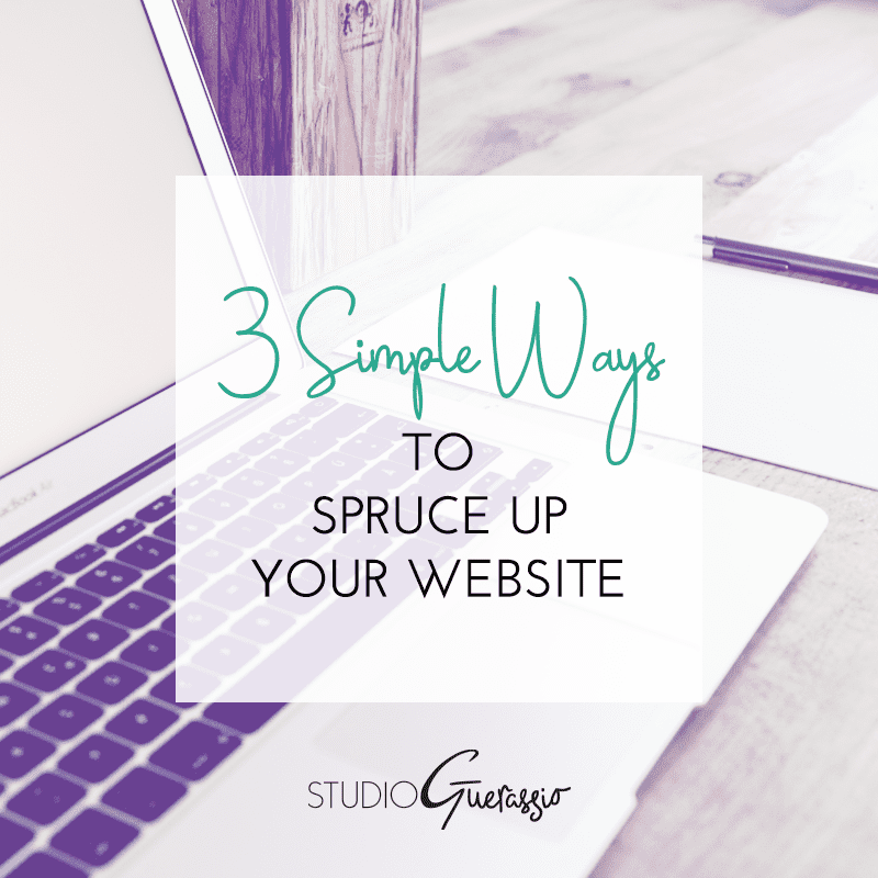 3 Simple Ways to Spruce Up Your Website