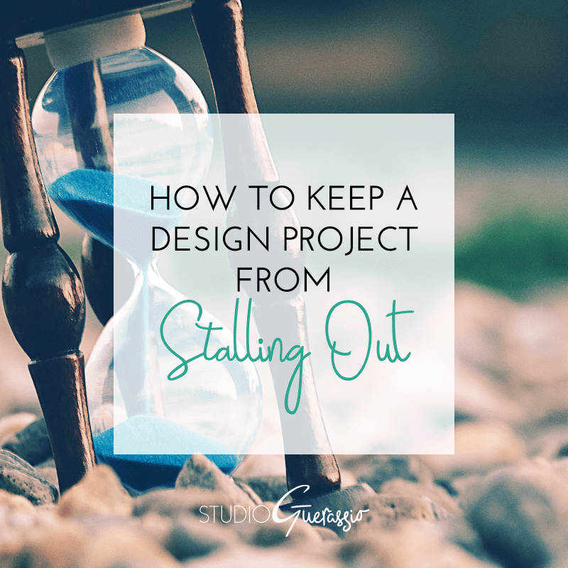 How to Keep a Design Project from Stalling Out